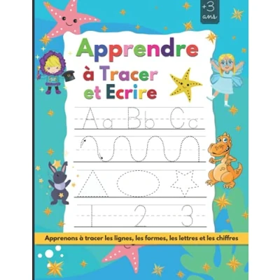 Image de Apprendre à tracer et Ecrire: Apprenons les lignes, formes, lettres chiffres