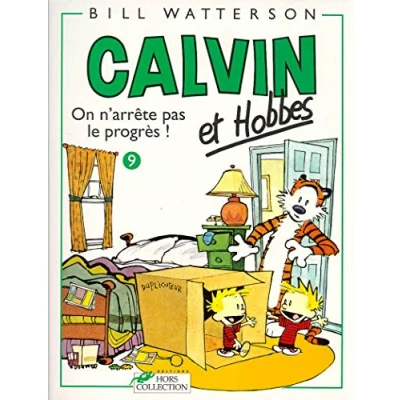 Image de Calvin et Hobbes, tome 9 : On n&#039;arrête pas le progrès ! Livre d’occasion Très bon