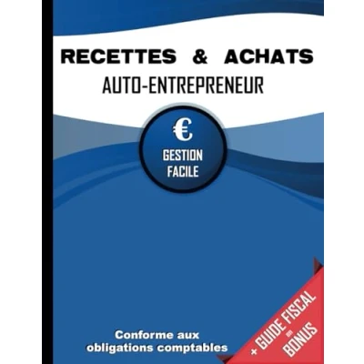 Image de Livre des Recettes Micro Entreprise: Cahier de Compte Auto Entrepreneur Conforme aux Obligations Comptables Entreprene... d’occasion