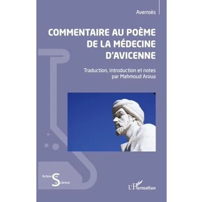 Image de Commentaire au poème de la médecine d&#039;Avicenne: Traduction, introduction et notes par Mahmoud Aroua