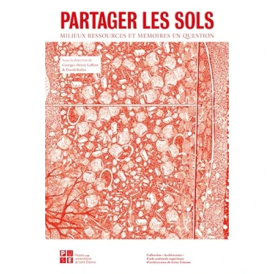 Image de Partager les sols: Milieu(x), ressource(s) et mémoire(s) en question