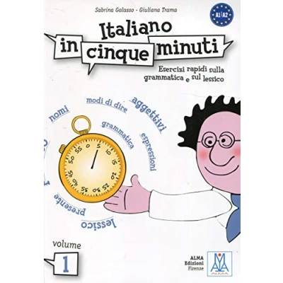 Image de Italiano in cinque minuti: esercizi rapidi sulla grammatica e sul lessico Volume 1
