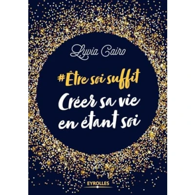 Image de Créer sa vie en étant soi: #Etre soi suffit (EYROLLES) Livre d’occasion Correct