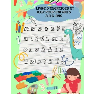 Image de livre d&#039;exercices et jeux pour enfants 3 à 6ans: cahier ecriture magique, apprendre a ecrire 4ans 5ans 6ans alphabet+chiffres, des points relier, dessin,colorer,écrire,lire,tracer,jouer...