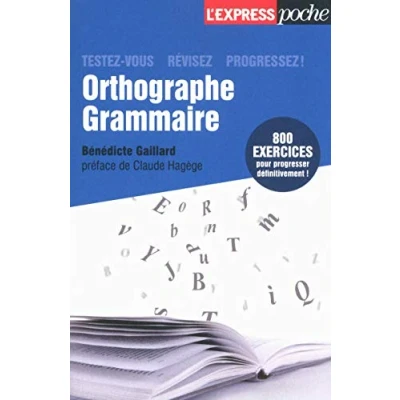 Image de Orthographe, grammaire, testez vous, révisez, progressez ! Livre d’occasion Bon
