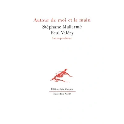 Image de Correspondance Inédite Paul Valéry / Stéphane Mallarmé