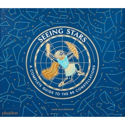 Image de Seeing stars : A complete guide to the 88 constellations