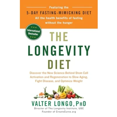 Image de the Longevity Diet: Discover New Science Behind Stem Cell Activation and Regeneration to Slow Aging, Fight Disease, Optimize Weight