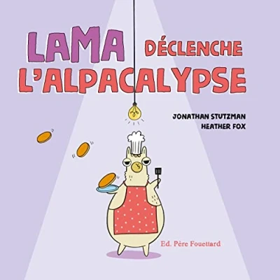 Image de LAMA DÉCLENCHE L&#039;ALPACALYPSE