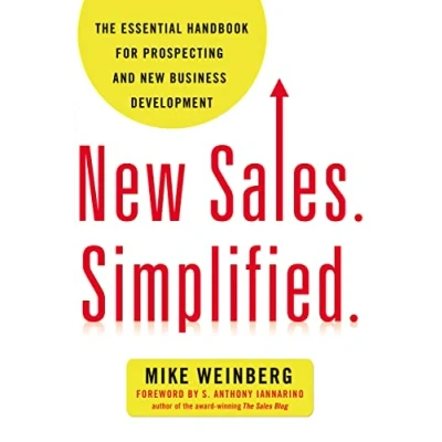 Image de New Sales. Simplified.: The Essential Handbook for Prospecting and Business Development Livre d’occasion Très bon