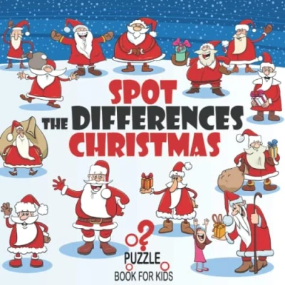 Image de Spot the Differences Christmas: Search and Find Puzzle Book for Children Ages 4 Up