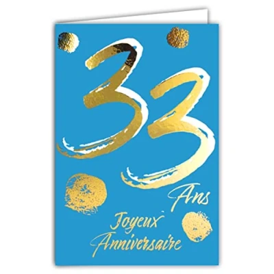 Image de Carte Anniversaire 33 ans en Or Doré Brillant Relief Texturé pour Homme Femme Texte Coloré Adapté à l’Âge l’Intérieur Enveloppe incluse Fabriquée France ColorAges Afie 69 2433