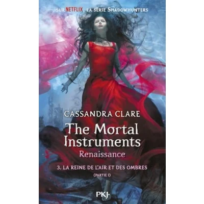 Image de The Mortal Instruments, renaissance Tome 03 : La Reine de l&#039;air et des ombres, partie 1 (3) Livre d’occasion Correct