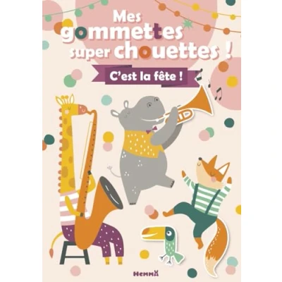 Image de Mes gommettes super chouettes ! C&#039;est la fête Livre de décors à compléter avec des Dès 3 ans