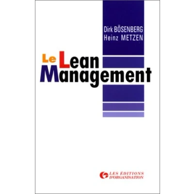 Image de Le Lean management. Alléger structures et coûts pour muscler l&#039;organisation
