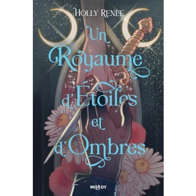 Image de L&#039;Étoile et l&#039;Ombre, Tome 1 : Un royaume d&#039;étoiles d&#039;ombres (Grand format)