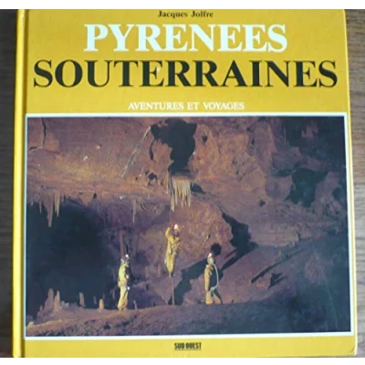 Image de Pyrenees Souterraines Livre d’occasion Correct