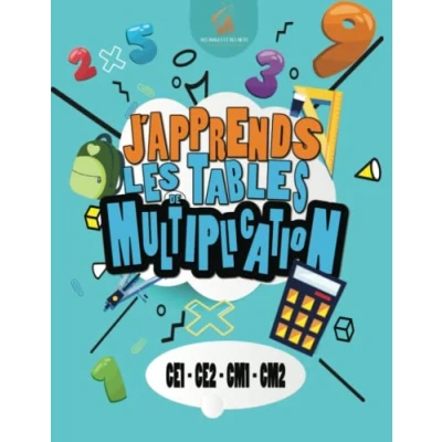 Image de J’apprends les tables de multiplication: Révision maths apprendre multiplication facilement CE1 CE2 CM1 CM2 méthode progressive