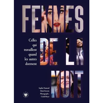 Image de Femmes de la nuit: Celles qui travaillent quand les autres dorment Livre d’occasion Très bon