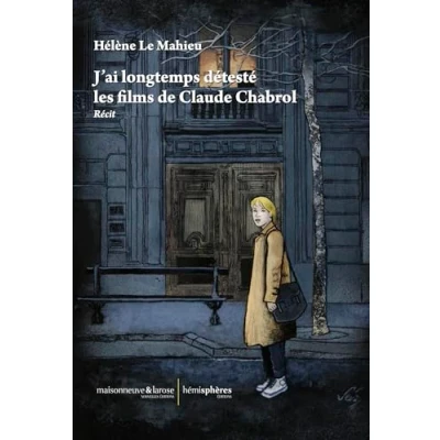 Image de J&#039;ai longtemps détesté les films de Claude Chabrol