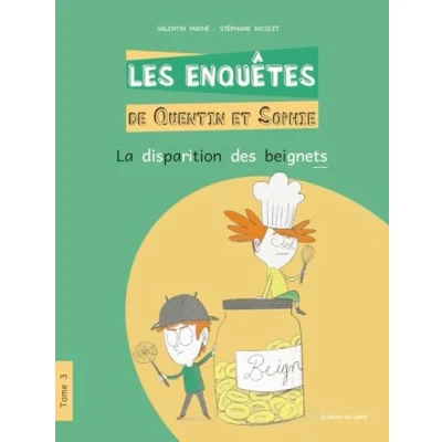 Image de Les enquêtes de Quentin et Sophie, Tome 3 : La disparition des beignets Livre d’occasion Bon