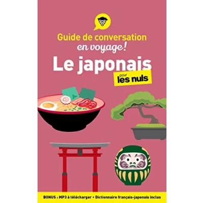 Image de Guide de conversation en voyage ! Le japonais pour les Nuls, 3e ed