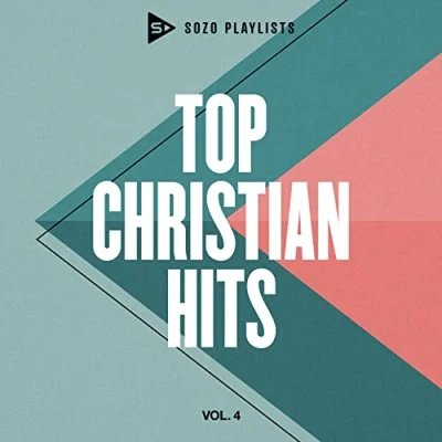 Image de SOZO Playlists: Top Christian Hits, Vol. 4 (Various Artists)