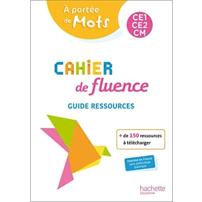 Image de Cahier de fluence CE1 CE2 CM A portée mots Guide ressources Ed. 2022