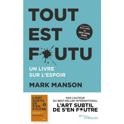 Image de Tout est foutu: Un Livre sur l&#039;espoir d’occasion Correct