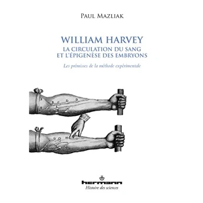 Image de William Harvey, la circulation du sang et l&#039;épigenèse des embryons: Les prémisses de méthode expérimentale