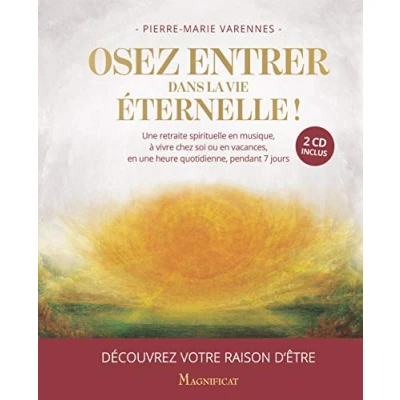 Image de Osez entrer dans la vie éternelle ! Livre d’occasion Correct