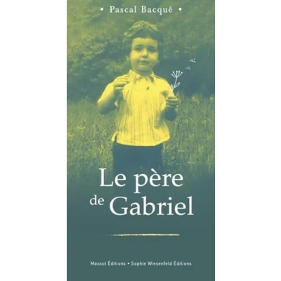 Image de Le père de Gabriel Livre d’occasion Correct