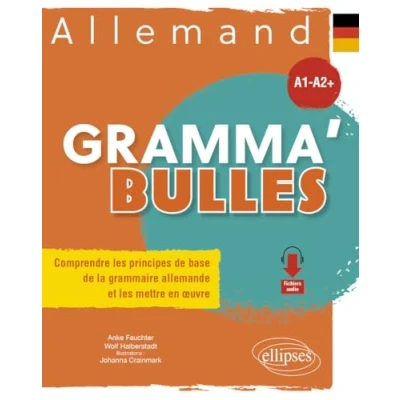 Image de Allemand A1 A2+: Comprendre les principes de base la grammaire allemande et mettre en oeuvre