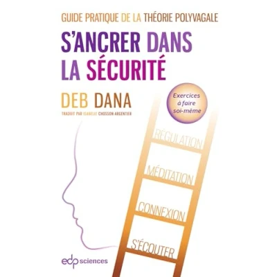 Image de S&#039;ancrer dans la sécurité: Guide pratique de théorie polyvagale