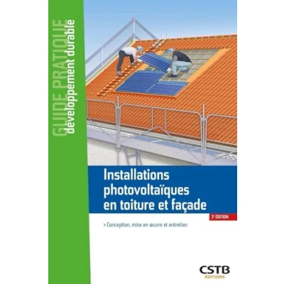 Image de Installations photovoltaïques en toiture et façade: Conception, mise oeuvre entretien