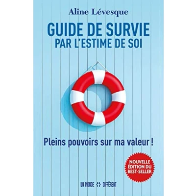 Image de Guide de survie par l&#039;estime soi Nouvelle édition