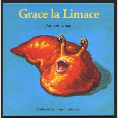 Image de Grace la Limace Livre d’occasion Bon