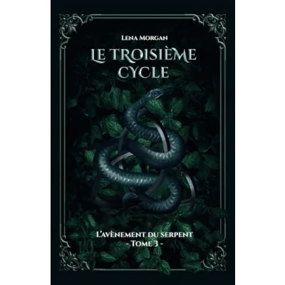Image de Le Troisième Cycle (T3): L&#039;Avènement du Serpent