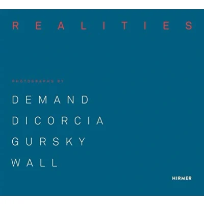 Image de Made Realities Photographs by Thomas Demand, Philip Lorca diCorcia, Andreas Gursky and Jeff Wall /an