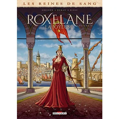 Image de Les Reines de sang Roxelane, la joyeuse Tome 2 (BD)