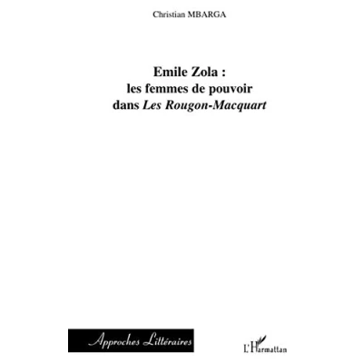 Image de Emile Zola : Les femmes de pouvoir dans Rougon Macquart&quot;&quot;