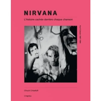 Image de Nirvana L&#039;histoire cachée derrière chaque chanson (Relié)