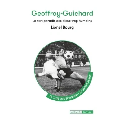 Image de Geoffroy Guichard: Le vert paradis des dieux trop humains Livre d’occasion Bon
