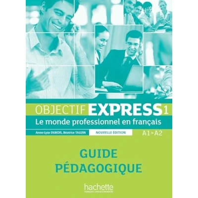 Image de Objectif Express 2 [2e édition] Guide pédagogique (B1 B2.1)