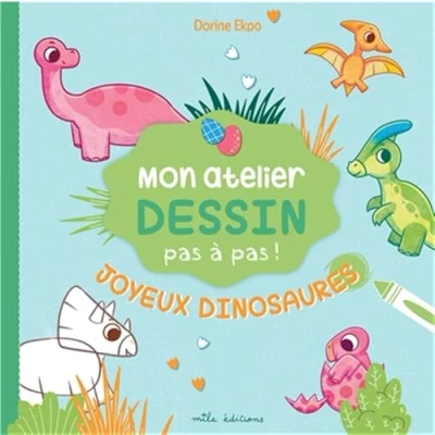 Image de Mon atelier dessin Joyeux dinosaures avec 16 modèles expliqués pas à ! (Jeunesse)