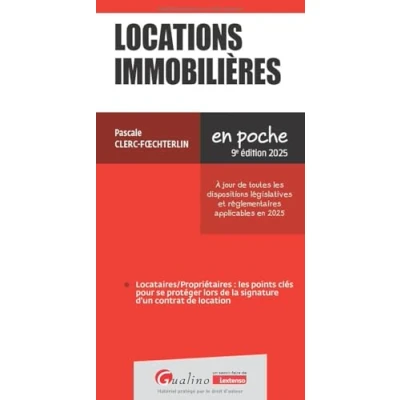 Image de Locations immobilières: À jour de toutes les dispositions législatives et réglementaires applicables en 2025