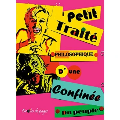 Image de Petit traité philosophique d&#039;une confinée du peuple