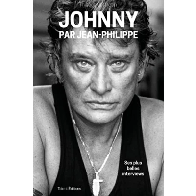 Image de Johnny par Jean Philippe: Ses plus belles interviews Livre d’occasion Correct