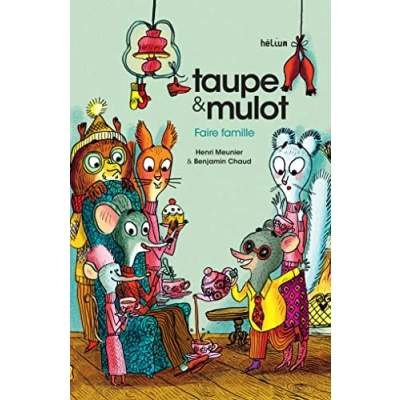 Image de Taupe et Mulot 6 Faire famille (6) Livre d’occasion Très bon