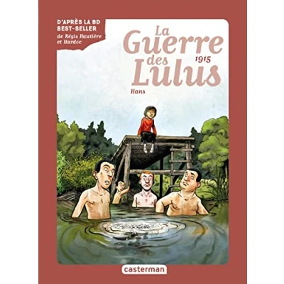 Image de Roman La guerre des Lulus T2 1915, Hans Livre d’occasion Correct